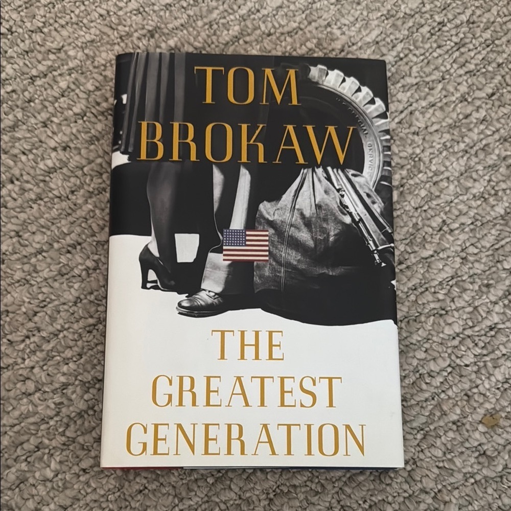 Tom Brokaw 'The Greatest Generation' Hardback